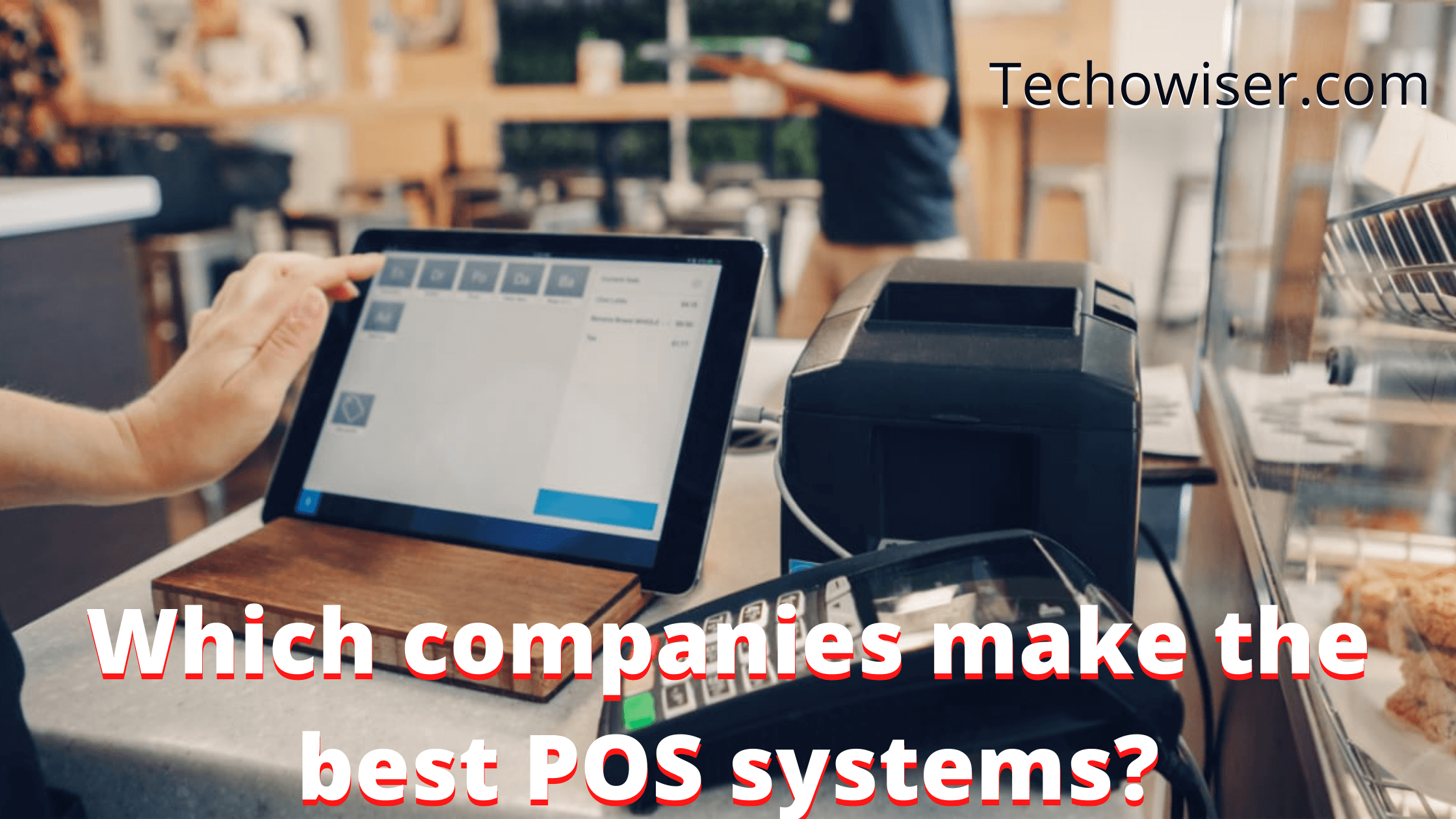 Which organizations make the best POS frameworks? 
